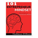 101 Entrepreneur Mindset