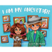I Am My Ancestors