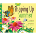 Shaping Up Summer
