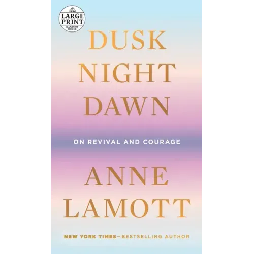 Dusk, Night, Dawn: On Revival and Courage