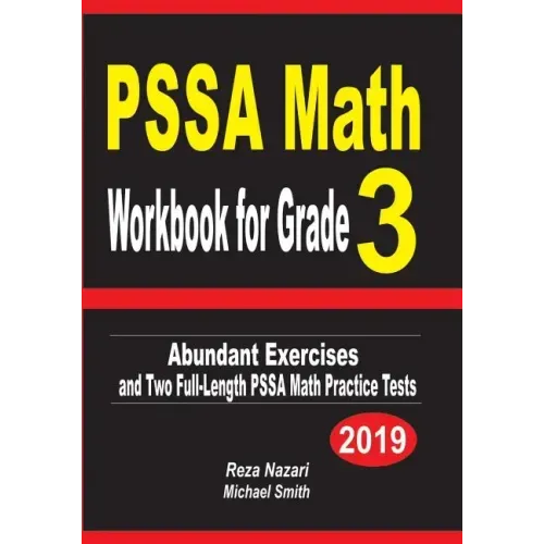PSSA Math Workbook for Grade 3: Abundant Exercises and Two Full-Length PSSA Math Practice Tests