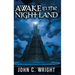 Awake in the Night Land