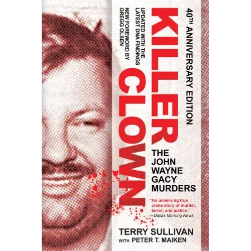 Killer Clown: The John Wayne Gacy Murders