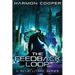 The Feedback Loop: (Book One) (Sci-Fi Series)
