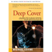 Deep Cover: The Inside Story of How DEA Infighting, Incompetence, and Subterfuge Lost Us the Biggest Battle of the Drug War