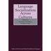 Language Socialization Across Cultures