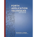 Forth Application Techniques (6th Edition): Programming Course