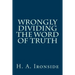 Wrongly Dividing The Word of Truth