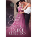 Only a Duke Will Do