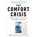 The Comfort Crisis: Embrace Discomfort to Reclaim Your Wild, Happy, Healthy Self