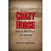 Crazy Horse: Where My Dead Lie Buried