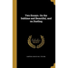 Two Essays. On the Sublime and Beautiful, and on Dueling