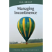 All About Managing Incontinence