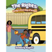The Rights: Corey's First Day of School