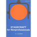 Stagecraft for Nonprofessionals