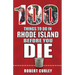 100 Things to Do in Rhode Island Before You Die