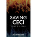 Saving Ceci: A Kingfisher Key Story of Suspense