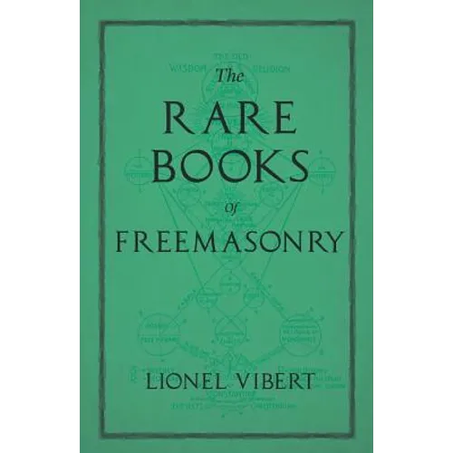 The Rare Books of Freemasonry