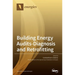 Building Energy Audits-Diagnosis and Retrofitting