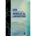 Guia para el cuidado y uso de animales de laboratorio