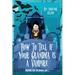 How to Tell if Your Grandma is a Vampire: The Amusement Park for Monsters Book 1