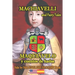 Machiavelli and Fairy Tales/ Maquiavelo y cuentos de hadas, Side by Side English-Spanish Book