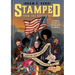 Stamped from the Beginning [Graphic Edition]: A Graphic History of Racist Ideas in America