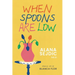 When Spoons Are Low
