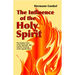 The Influence of the Holy Spirit: The Popular View of the Apostolic Age and the Teaching of the Apostle Paul