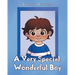 A Very Special, Wonderful Boy