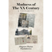 Madness of The XX Century: A Testimony