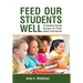 Feed Our Students Well: 18 Customer Service Concepts for Public School Food Service