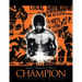 Champion Without a Crown: The Man Who Would Be King