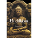 Buddhism: Its Essence and Development