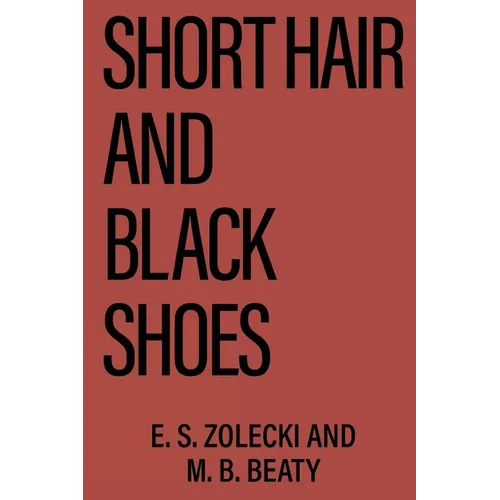 Short Hair and Black Shoes
