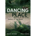 Dancing Place: Scores of the City, Scores of the Shore