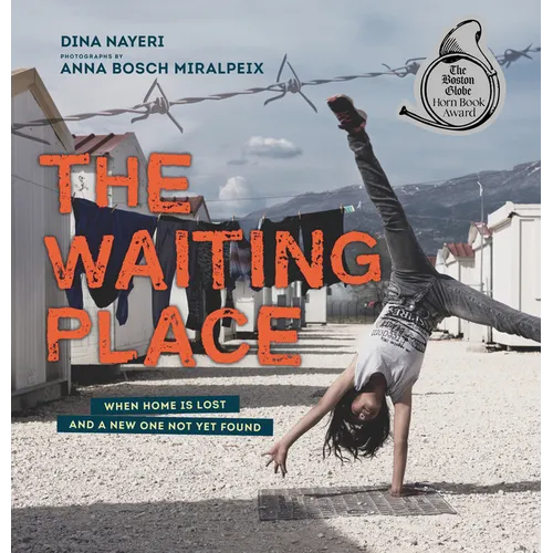 The Waiting Place: When Home Is Lost and a New One Not Yet Found