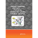 Understanding Physics and Physical Chemistry Using Formal Graphs