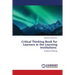 Critical Thinking Book for Learners in the Learning Institutions