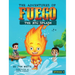 The Adventures of Fuego: The Big Splash