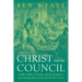Christ and the Council: Conflict, Politics, Theology, and the Outrageous, Extraordinary Story of the Church's First Creed
