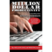 Million Dollar Productivity