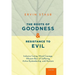 The Roots of Goodness and Resistance to Evil: Inclusive Caring, Moral Courage, Altruism Born of Suffering, Active Bystandership, and Heroism