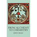From Alchemy to Chemistry