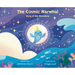 The Cosmic Narwhal: Story of the Moonbow