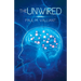 The Unwired