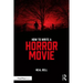 How to Write a Horror Movie