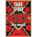 Take It Off: Kiss Truly Unmasked