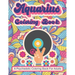 Aquarius Coloring Book; A Psychedelic Coloring Book For Adults: Trippy Times In The 60's and 70's