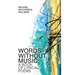 Words Without Music: A Book of Lyrical Poems